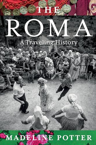 cover image The Roma: A Traveling History