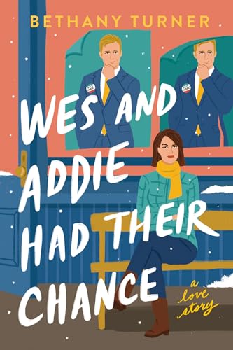 cover image Wes and Addie Had Their Chance