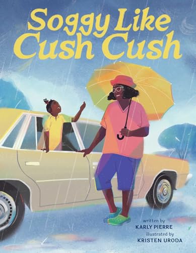 cover image Soggy Like Cush Cush